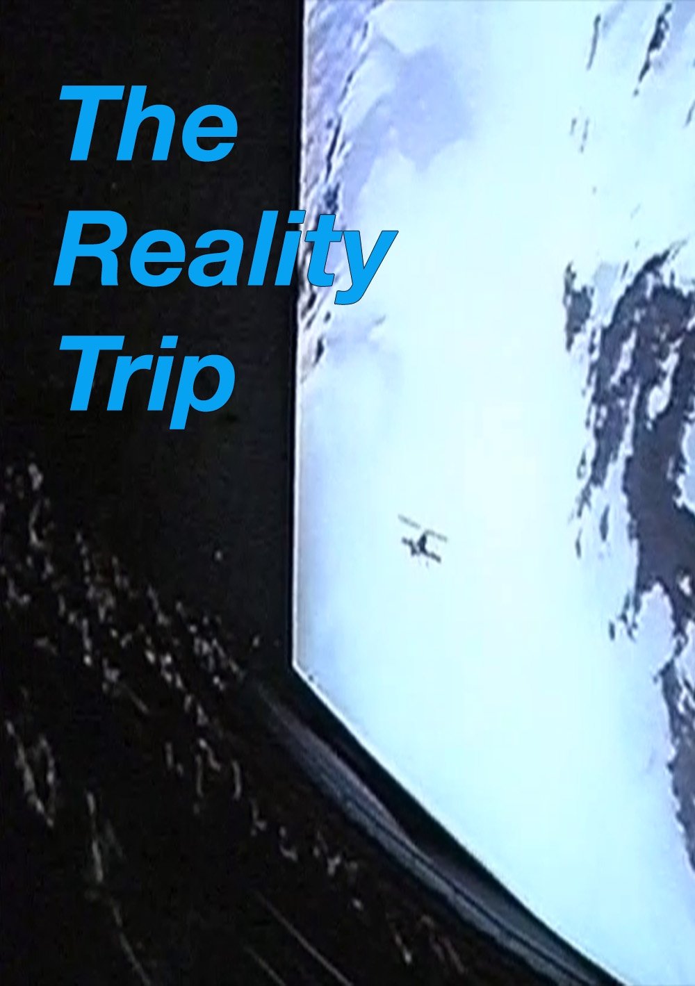 Постер The Reality Trip